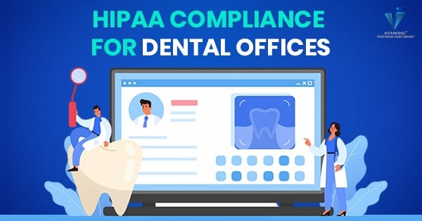 HIPAA compliance for dental offices