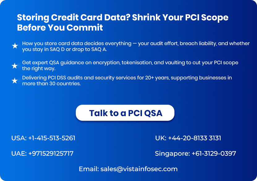 VISTA InfoSec call-to-action banner offering expert PCI QSA guidance to reduce PCI DSS scope from SAQ D to SAQ A through encryption and tokenisation